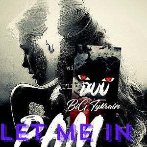 LET ME IN 