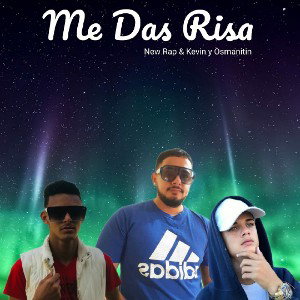 New Rap & Kevin y Osmanitin-Me das Risa