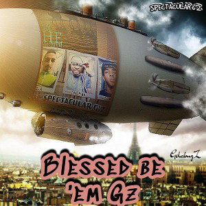 GELABUZZ __ Blessed be 'em Gz