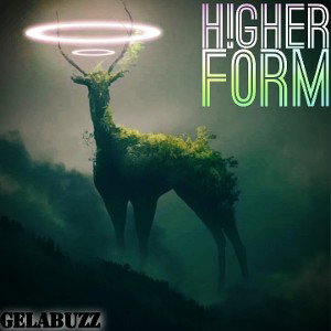 GELABUZZ __ H!GHeR F0rM 