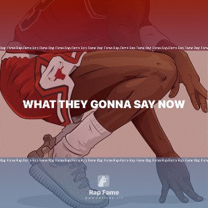 What they gonna say now