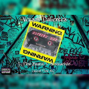 L.Flow.brutal 🔥VERSOS CALIENTES🔥 Abstrackto