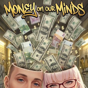 moneys on my mind