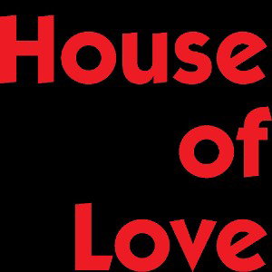 House of Love 