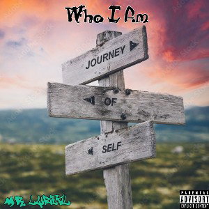 Who I Am - Mr. Lyrical