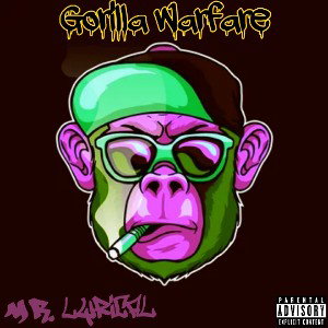 Gorilla Warefare - Mr. Lyrical