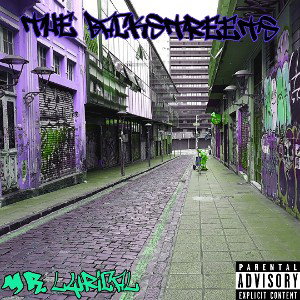 The Backstreets - Mr. Lyrical