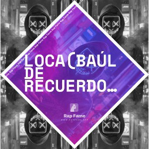 Loca(baúl de recuerdos)