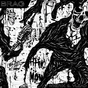 BRAG(Feat. WXERIX) 