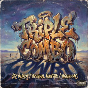 Triple Combo / EP Murcy / Original Alberto / Thiago MC