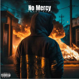 SwaggExec "No Mercy"
