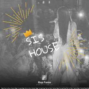 Sis house