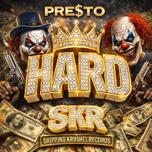 Hard - Pre$to