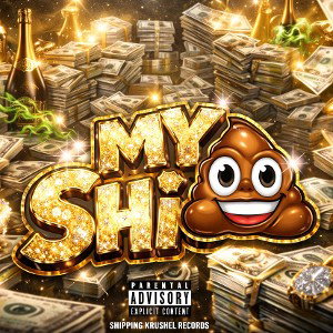 My Shit -SKR