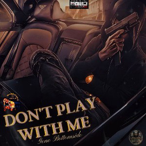 Don't Play With Me ft Sincere 