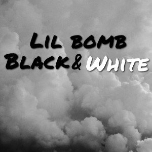 Lil bomb one time in my only thing 
