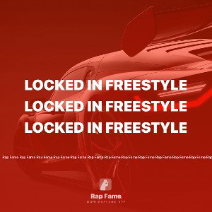 locked in freestyle 