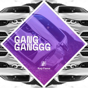 Gang ganggg