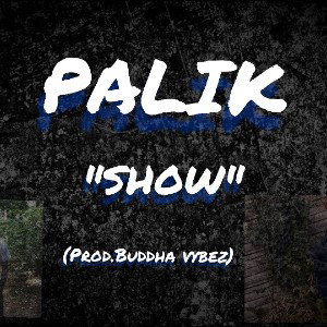 PALIK - "SHOW"