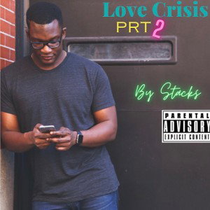 Love Crisis  Prt 2