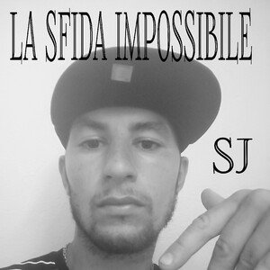SJ - La Sfida Impossibile ( Prod. Il Sommo ) Mix & Master By SJ