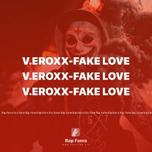 V.EROXX-FAKE LOVE 