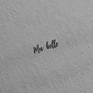 Ma belle