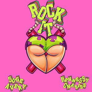 Rock It feat. Henne$$y Onassis