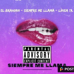 SL BRAHIAN  -  SIEMPRE ME LLAMA.🫣📞🕥🔥