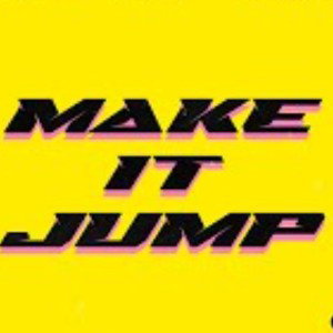 🔥MAKE IT JUMP🔥