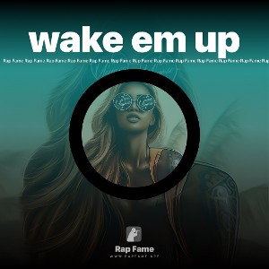 wake em up