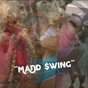 MADd SWING (REMIX)