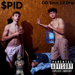 $PiD - OG Sour, Lil Drip