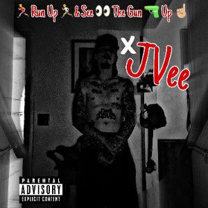 Run Up & See The Gun Up x JVee