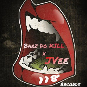 Barz Do KILL x JVee