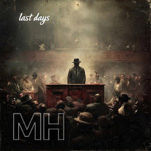 Last days 