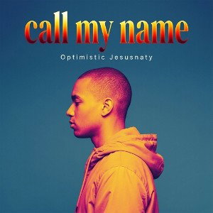 call my name 