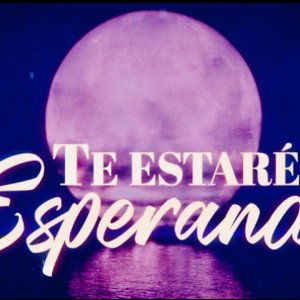Cuando Estare Ahora Aquí Esperando20242025