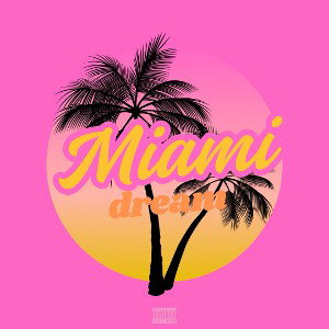 Miami dream