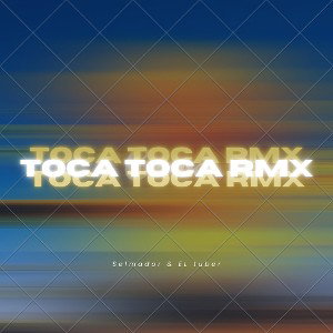 Toca Toca RMX
