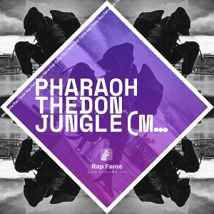 Pharaoh Thedon Jungle(Mastered)