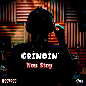 Grindin’ Non Stop