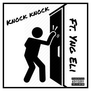 "Knock knock" ft. Yng Eli (  Official audio)