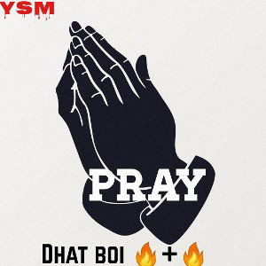 Pray