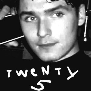 TWENTY 5