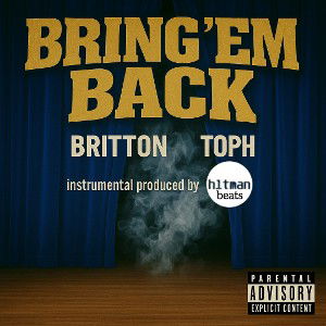 Bring'em Back (feat. Toph)