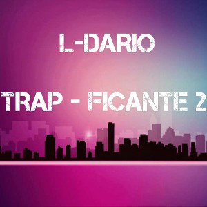 🎶💊 TRAP-FICANTE 2 💊🎶
