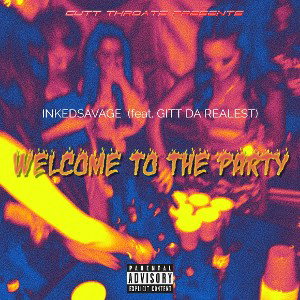 welcome_to_the_party_(feat.Gitt Da Realest)