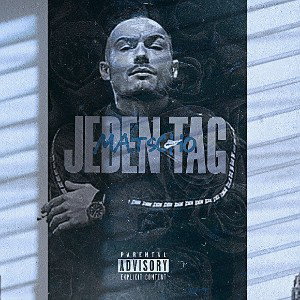 MATSCHO - JEDEN TAG