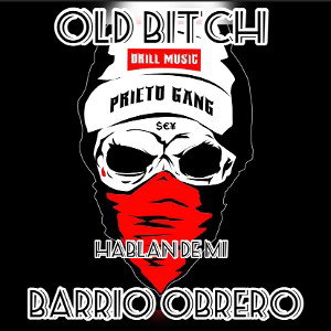 🔥OLD BITCH(SPANISHDRILL)🔥